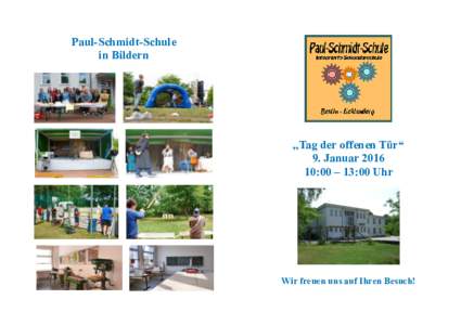 Paul-Schmidt-Schule in Bildern „Tag der offenen Tür“ 9. Januar:00 – 13:00 Uhr