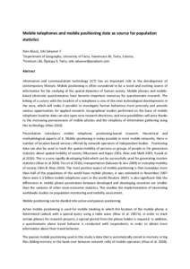 Mobile telephones and mobile positioning data as source for population statistics Rein Ahas1, Erki Saluveer 2 1 Department of Geography, University of Tartu, Vanemuise 46, Tartu, Estonia, 2