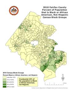 2010 Fairfax County Percent of Population that is Black or African American, Not Hispanic Census Block Groups