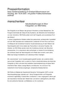 Presseinformation Neue Sonderausstellung im Emsland Moormuseum am Sonntag, den, mit großen Publikumsinteresse eröffnet!  menschenleer
