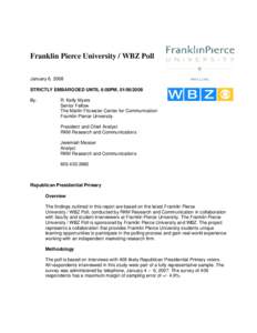 Franklin Pierce University / WBZ Poll January 6, 2008 STRICTLY EMBARGOED UNTIL 6:00PM, [removed]By:  R. Kelly Myers