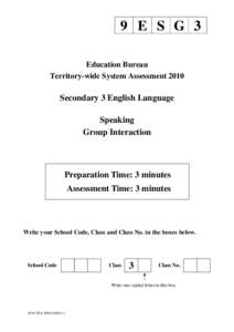 9 E S G 3 Education Bureau Territory-wide System Assessment 2010 Secondary 3 English Language Speaking