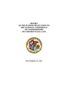National Conference of Commissioners on Uniform State Laws / Medicine / Uniform Probate Code / Model act / Uniform Child Abduction Prevention Act / Uniform Anatomical Gift Act / Uniform Child Custody Jurisdiction And Enforcement Act / Uniform Limited Liability Company Act / Law of the United States / Law / Uniform Acts / United States law
