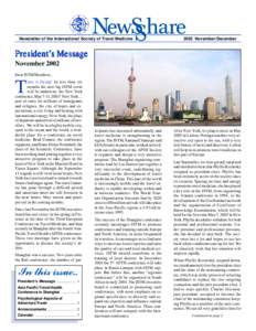 Newsletter of the International Society of Travel Medicine[removed]November/December President’s Message November 2002