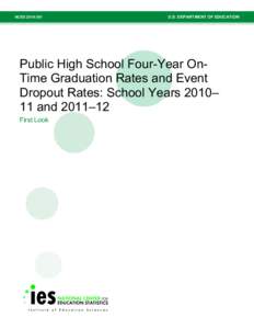 Public High School Four-Year On-Time Graduation Rates and Event Dropout Rates: School Years[removed]and[removed]