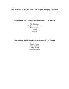 Lesson Plan: Meet the Past – Debating Ratification in Virginia  Handouts: Talking Points o Patrick Henry o Edmund Randolph o George Mason