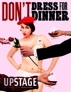 A PUBLICATION OF THE EDUCATION DEPARTMENT AT ROUNDABOUTTHEATRECOMPANY,SPRING 2012  Callboard Don’t Dress for Dinner,, the wildly funny comedy by Marc Camoletti (Boeing ( -Boeing), is coming to Roundabout