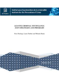 Microsoft Word - Final Report - Leaving Criminal Youth Gangs Exit Strategies and Programs.docx