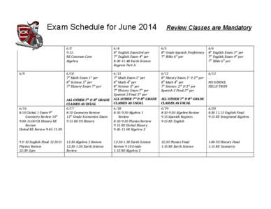 Exam Schedule for June[removed]Review Classes are Mandatory 6/2