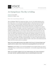HTTP://VOICE.AIGA.ORG/  Art Spiegelman: The Sky is Falling Written by Steven Heller Published on October 1, 2004. Filed in Voice: Journal of Design in Off the cuff.