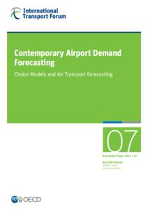 Prediction / Data analysis / Forecasting / Time series analysis / Airline / Transportation forecasting / Demand forecasting / Airport / International Air Transport Association / Statistical forecasting / Transport / Pennsylvania