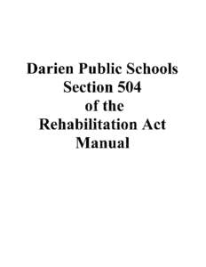 Darien Public Schools Section 504 of the Rehabilitation Act Manual