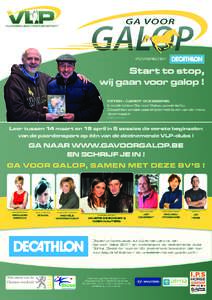 POWERED BY  Start to stop, wij gaan voor galop ! PETER - CARRY GOOSSENS: Ik ondersteun Ga voor Galop, powered by