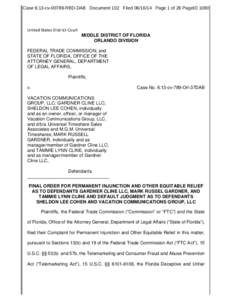 Final Order for Permanent Injunction and Other Equitable Relief as to Defendants Gardner Cline LLC, Mark Russel Gardner, and Tammie Lynn Cline and Default Judgment as to Defendants Sheldon Lee Cohen And Vacation Communic