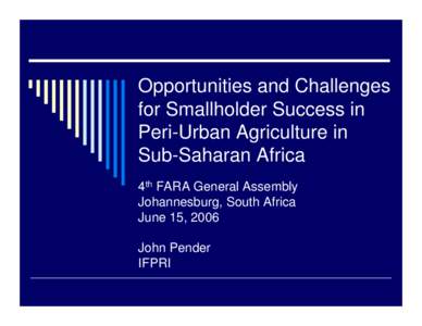 Opportunities and Challenges for Smallholder Success in Peri-Urban Agriculture in Sub-Saharan Africa