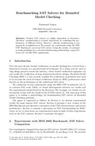 Benchmarking SAT Solvers for Bounded Model Checking Emmanuel Zarpas IBM Haifa Research Laboratory,  Abstract. Modern SAT solvers are highly dependent on heuristics.