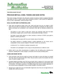 BULLETIN NO. 043 The Retail Sales Tax Act Issued June 2008 THE RETAIL SALES TAX ACT
