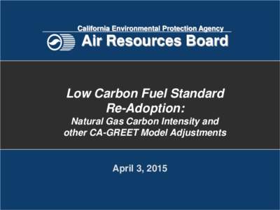 Fuels / Fuel gas / Anaerobic digestion / Landfill / Emission standards / Natural gas / GREET Model / Low-carbon economy / Shale gas / Environment / Waste management / Sustainability