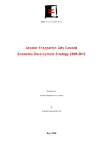 Greater Shepparton City Council Economic Development Strategy[removed]Prepared for Greater Shepparton City Council