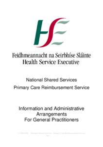 Healthcare in the Republic of Ireland / General medical services / General practitioner / Medicine in China / Health care / Medicine / Health / Health Service Executive