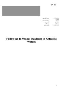 Follow-up to Vessel Incidents in Antarctic Waters