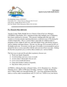 Chris Sexton Apache County Public Health Director For Immediate release: Cleta Keller, R.N.: Clinical Services ManagerChris Sexton: Health Director