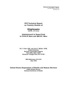 NTP Technical Report on Toxicity Studies of Glyphosate (CAS No[removed]Administered in Dosed Feed to F344/N Rats and B6C3F1 Mice