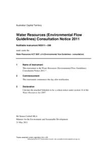 Australian Capital Territory  Water Resources (Environmental Flow Guidelines) Consultation Notice 2011 Notifiable instrument NI2011—268 made under the