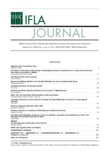 IFLA JOURNAL Official Journal of the International Federation of Library Associations and Institutions Volume[removed]No. 1, pp. 1–122. ISSN[removed]SAGE Publications  CONTENTS