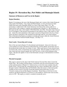 Chapter 3 - Region 19: Herendeen Bay, Port Moller and Shumagin Islands Region 19: Herendeen Bay, Port Moller and Shumagin Islands Summary of Resources and Uses in the Region Region Boundary
