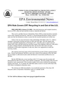 EPA Rule Covers CRT Recycling In and out of the U.S. Press Release January 29, 2008