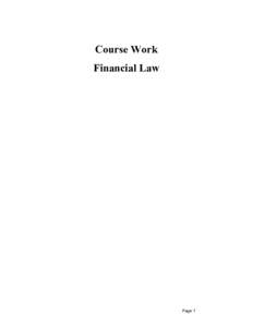 Course Work Financial Law Page 1  1. Introduction: