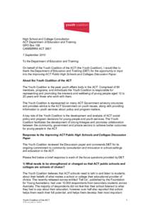 High School and College Consultation ACT Department of Education and Training GPO Box 158 CANBERRA ACT[removed]September 2010 To the Department of Education and Training;