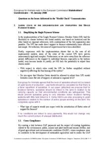 Eurogroup for Animals reply to the European Commission Stakeholders’ Questionnaire – 10 January 2008 Questions on the Issues Addressed in the 