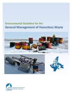 Hazardous waste / Waste management / Dangerous goods / Environmental Protection Act / Solid waste policy in the United States / Household Hazardous Waste / Environment / Waste / Pollution