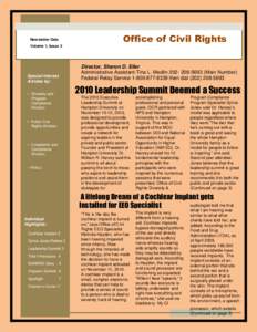 Office of Civil Rights  Newsletter Date Volume 1, Issue 3  Director, Sharon D. Eller