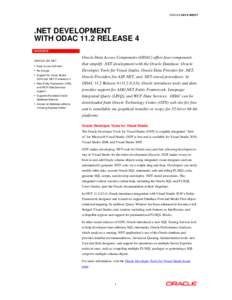 ORACLE DATA SHEET  .NET DEVELOPMENT WITH ODAC 11.2 RELEASE 4 OVERVIEW