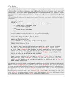 Phil Taylor <macro> macro Typesetting a multi-lingual document, even something as simple as a Christmas letter, can be time-consuming and error-prone if the embedded languages make frequent use of diacritics. To eliminat