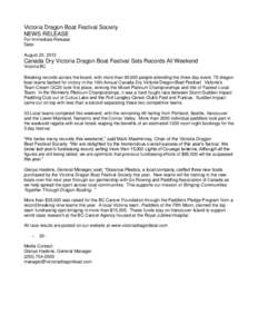 Victoria Dragon Boat Festival Society NEWS RELEASE For Immediate Release Date: August 20, 2013