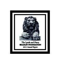 The Lynde and Harry  BRADLEY FOUNDATION 2011 Annual Report  Bradley Foundation