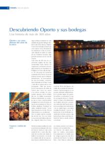 10  SYBARIS. Vinos de Oporto Descubriendo Oporto y sus bodegas Una historia de más de 300 años