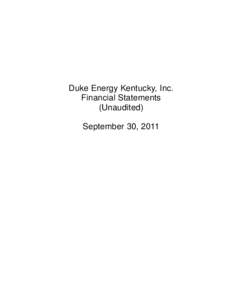 Duke Energy Kentucky, Inc. Financial Statements (Unaudited) September 30, 2011  INDEX