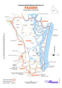 Commonwealth Electoral Division of  FADDEN Boundary gazetted 15 December[removed]QLD