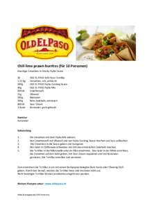 Chili lime prawn burritos (für 10 Personen) Knackige Crevetten in Smoky Fajita Saucekg 500g 40g