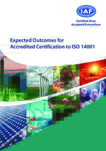 Certified Once Accepted Everywhere Expected Outcomes for Accredited Certification to ISO 14001