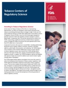 Tobacco Centers of Regulatory Science - Investing in Tobacco Regulatory Science