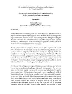 44th session of the Commission on Population and Development New York, 13 April 2011 General debate on national experience in population matters: fertility, reproductive health and development Statement by Mr. David Cerv