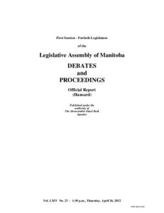 First Session - Fortieth Legislature of the Legislative Assembly of Manitoba  DEBATES