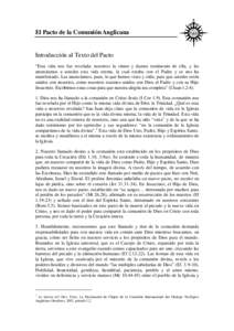 El Pacto de la Comunión Anglicana  Introducción al Texto del Pacto “Esta vida nos fue revelada: nosotros la vimos y damos testimonio de ella, y les anunciamos a ustedes esta vida eterna, la cual estaba con el Padre y