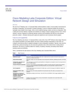 Product Bulletin  Cisco Modeling Labs Corporate Edition: Virtual Network Design and Simulation PB731849 ®